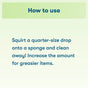 Squirt a quarter-size drop of ECOS Dish Soap Liquid onto a sponge and clean away, increasing the amount for greasier items.