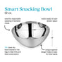 The Ahimsa Smart Snacking Bowl is a shiny silver 12 oz. stainless steel bowl with a wide opening and tapered base. Plastic-free, stackable, easy for small hands, it includes snack tips and labeled dimensions for healthier habits.