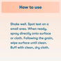 Shake well, spot test, and spray ECOS Furniture Polish onto the surface or a cloth, then wipe with the grain and buff with a dry cloth to apply the wood finish conditioner.