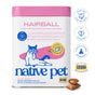 A cylindrical container of Native Pet Hairball Support Supplement for Cats featuring a cartoon cat, with two chews in front and four circular seals on the right indicating vet development and clinical testing for this natural hairball remedy.