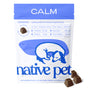 A blue and white bag labeled Native Pet Calm Chews Supplement for Dogs features a drawing of a sleeping dog alongside three brown chews. This calming supplement offers air-dried chicken chews formulated with ingredients like L-Theanine and Melatonin—making them ideal calm dog chews to help ease anxiety in your pet.