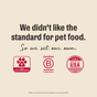 We weren’t satisfied with pet food standards, so The Honest Kitchen created Parmesan Pecks—Chicken & Cranberry treats, made with cage-free chicken and real cheese. Vet recommended, Certified B Corp, Made in the USA with local and global ingredients.