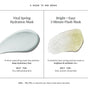 Compare two face masks: Ursa Major's Vital Spring Hydration Mask with plant actives for skin-plumping hydration, and Bright + Easy 3-Minute Flash Mask designed for brightening and exfoliating.