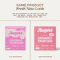 Two boxes of August Regular Tampons are shown side by side: the left with old patterned pink packaging and the right with new bold pink design. A headline announces a fresh new look for these hypoallergenic tampons.