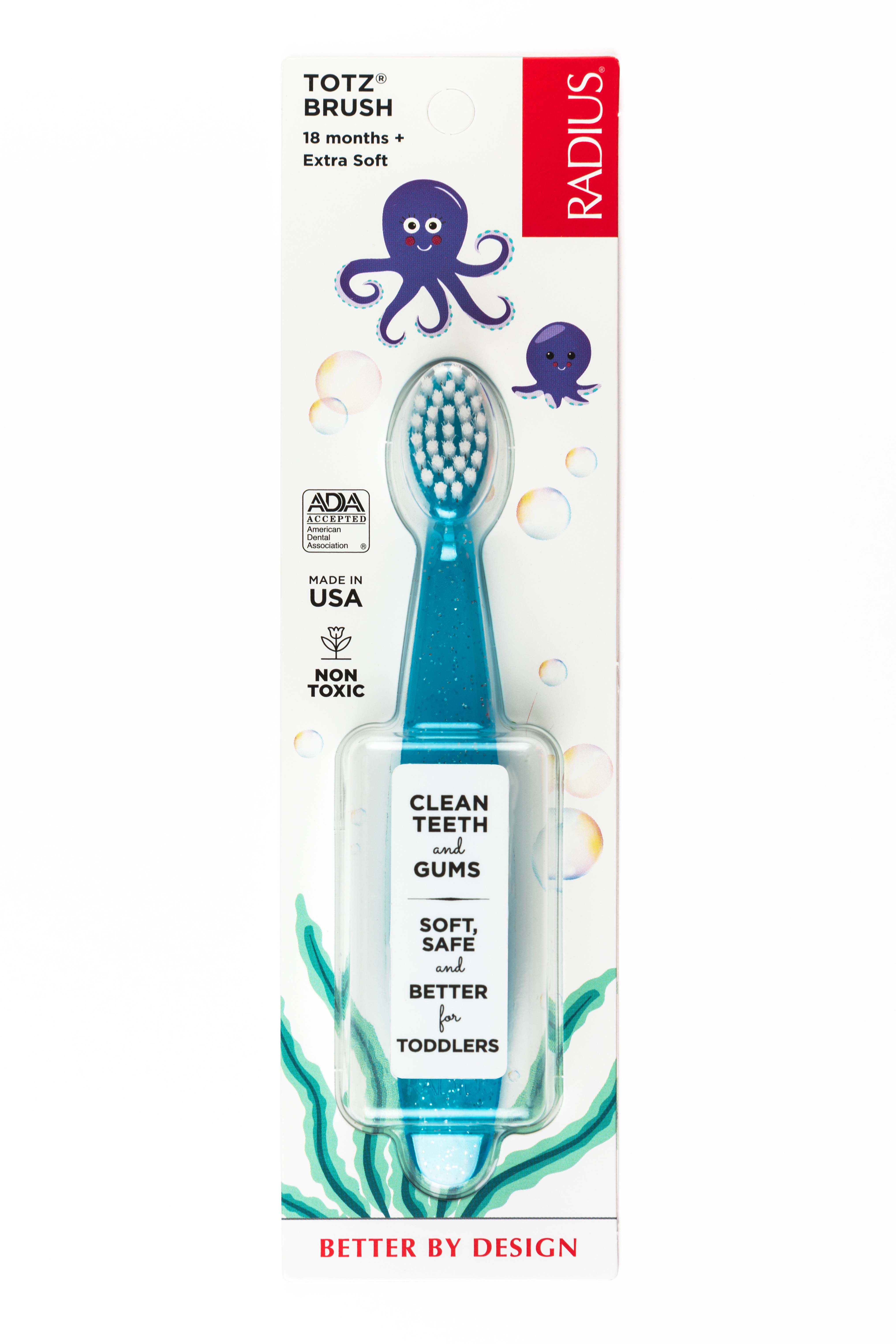 The Radius Totz Toothbrush 18 mo+ features a blue handle and extra soft bristles with octopus illustrations, promoting benefits like Clean Teeth and Gums and Soft, Safe. Made in the USA, its non-toxic—ideal for toddlers oral care.