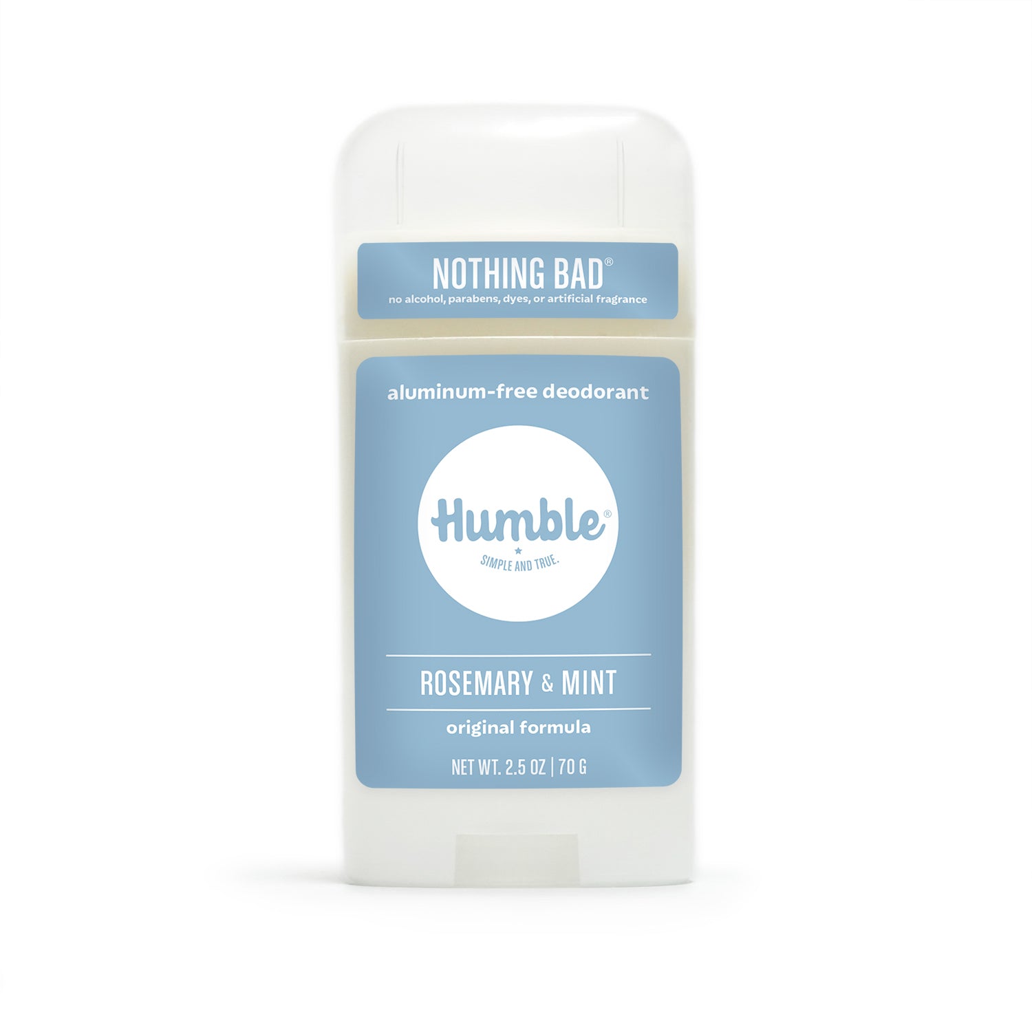A 2.5 oz (70 g) Humble Brands Deodorant - Aluminum Free features a white stick with a light blue Rosemary & Mint label stating Nothing Bad, free of alcohol, parabens, dyes, or artificial fragrances. Its cruelty-free and comes in recycled plastic packaging for sustainability.